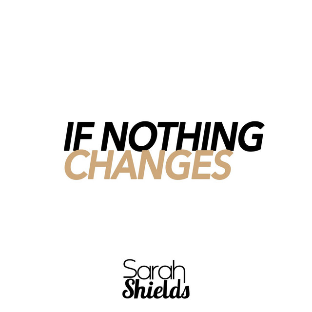 If Nothing Changes