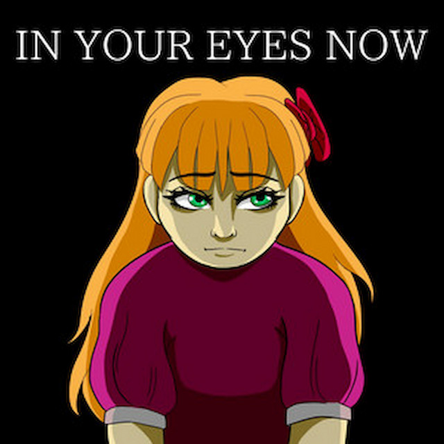 In Your Eyes Now