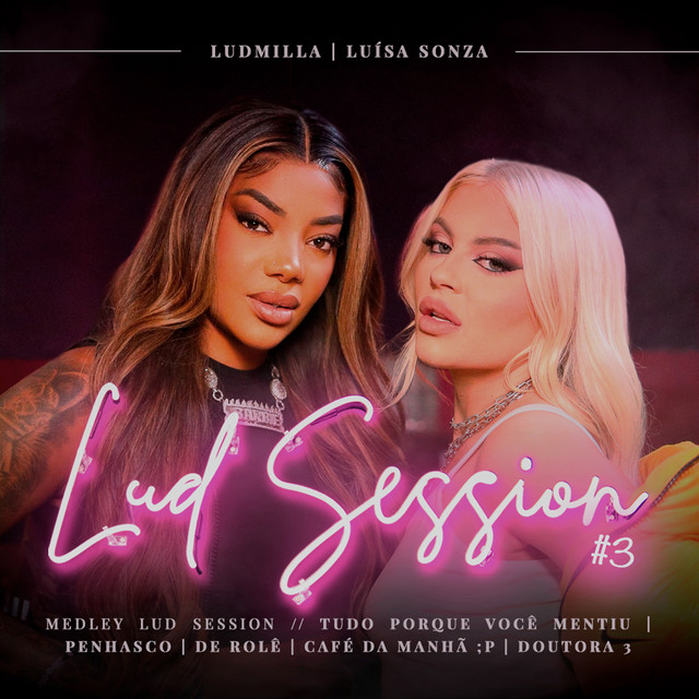 Lud Session #3: Tudo porque você mentiu / penhasco / De rolê / CAFÉ DA MANHÃ ;P / Doutora 3 cover art