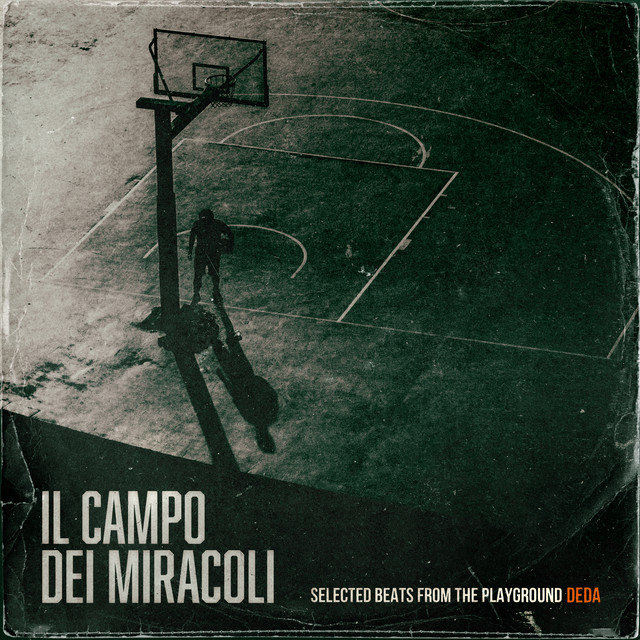 Il Campo Dei Miracoli (Selected Beats From The Playground) cover art