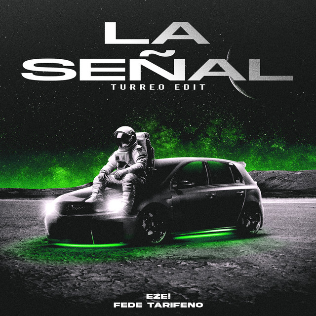 La Señal (Turreo Edit)