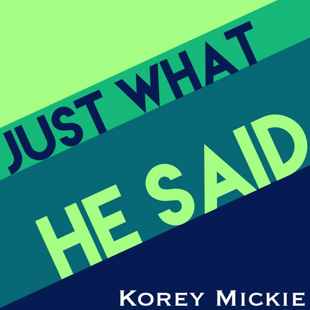 Just What He Said cover