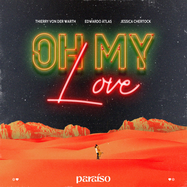 Oh My Love - song and lyrics by Thierry Von Der Warth, Edwardo