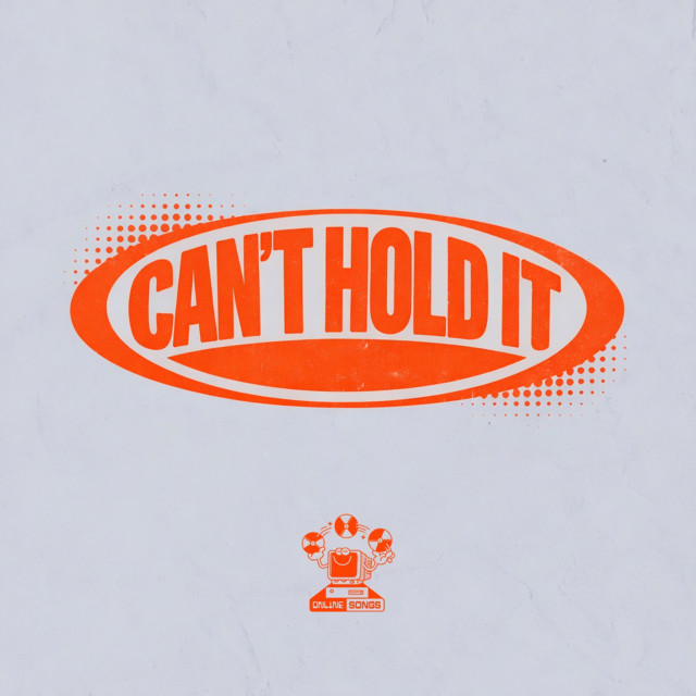 Can't Hold It