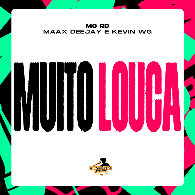Muito Louca