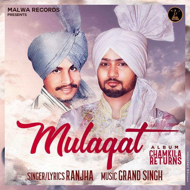 Mulaqat by Ranjha