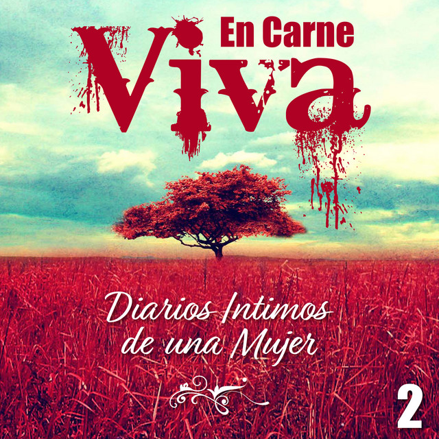 En Carne Viva: Diarios Intimos de una Mujer, Vol.2 cover