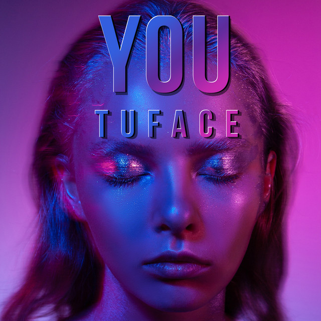 You - Single by TUFACE | Spotify