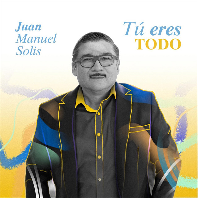 Tú Eres Todo