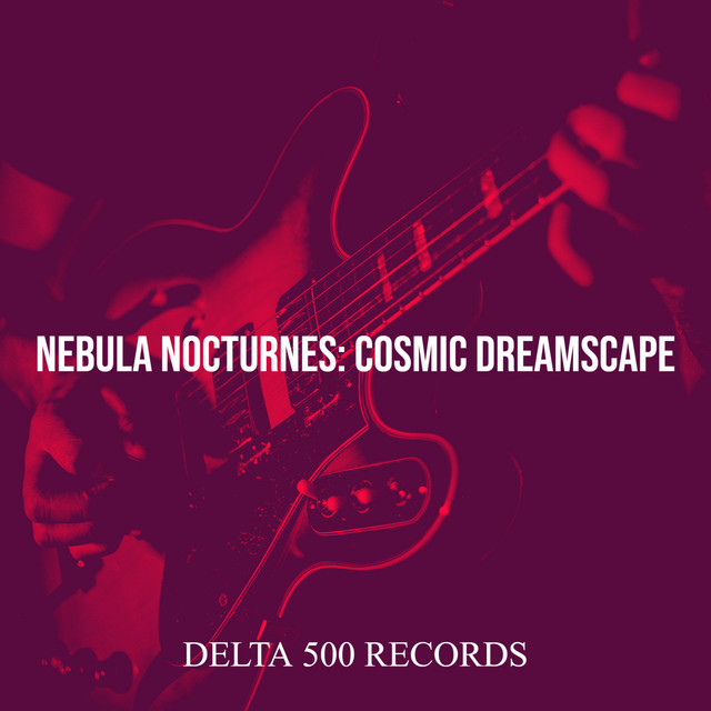 Nebula Nocturnes: Cosmic Dreamscape cover art