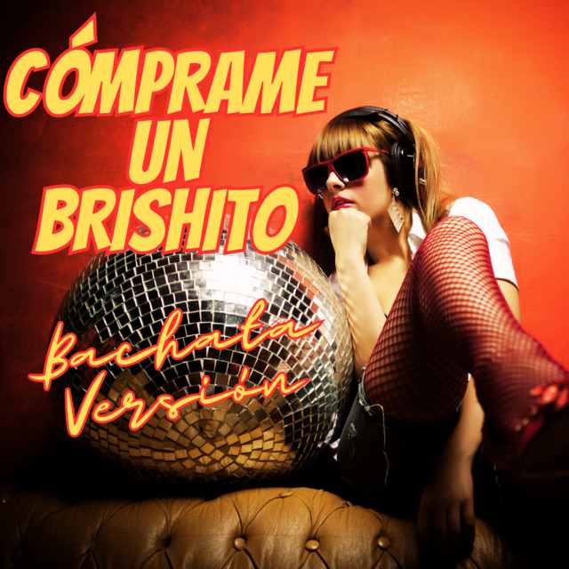 Cómprame un Brishito - Bachata Versión (Remix) cover art