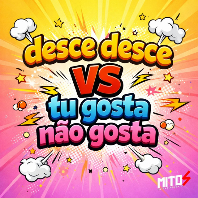 Desce Desce VS Tu Gosta Não Gosta