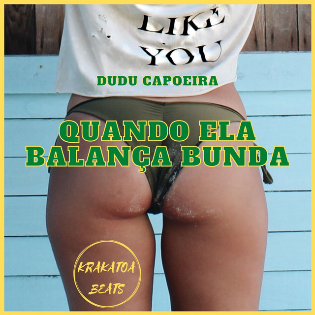 Quando Ela Balança Bunda