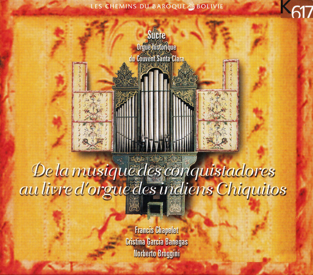 De la musique des conquistadores au livre d'orgue des indiens Chiquitos cover