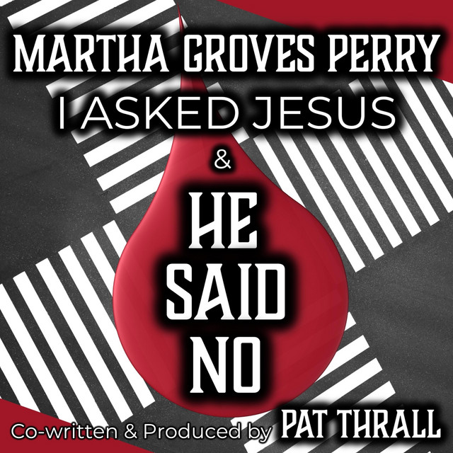 I Asked Jesus & He Said No