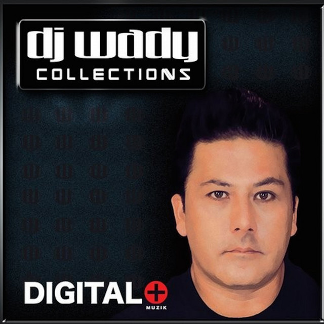 DJ Wady Collections cover art