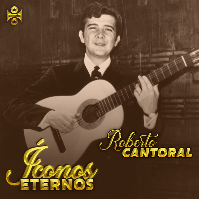 Iconos Eternos: Roberto Cantoral cover