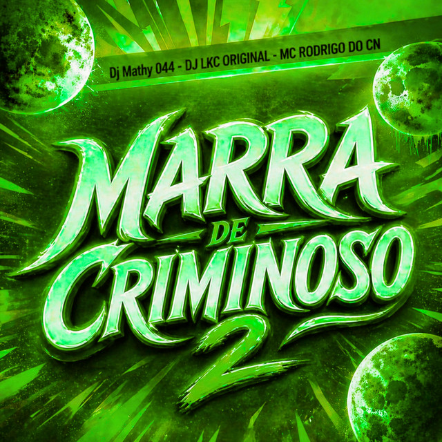 Marra de criminoso 2