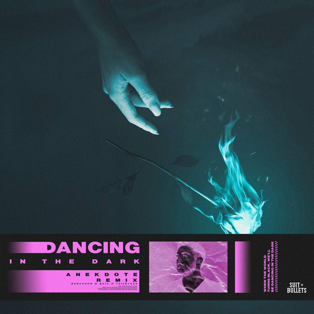Dancing In The Dark [Anekdote Remix]