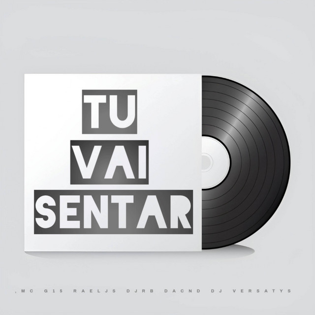 TÚ VAI SENTAR (RITMADA)