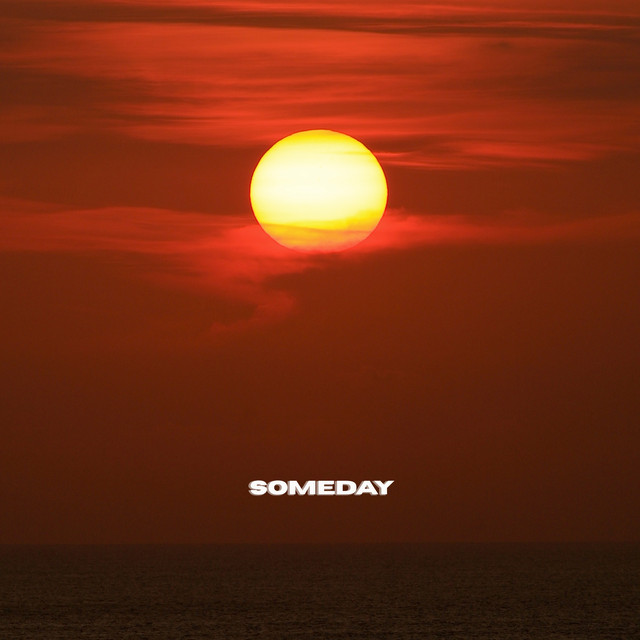 Someday - Edit