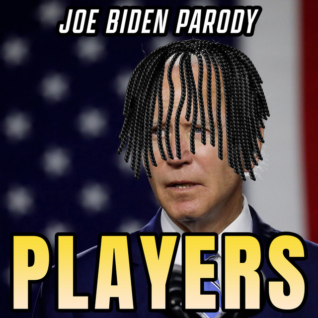 Players (Joe Biden Parody)