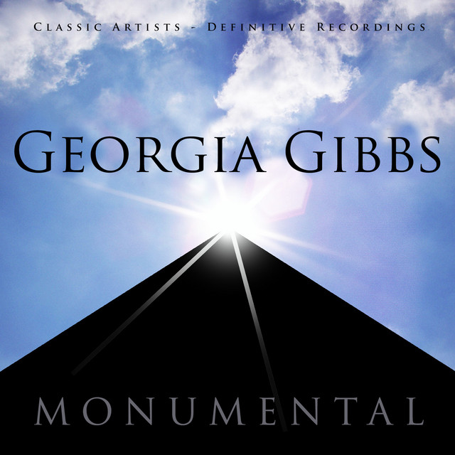 Monumental - Classic Artists - Georgia Gibbs cover art