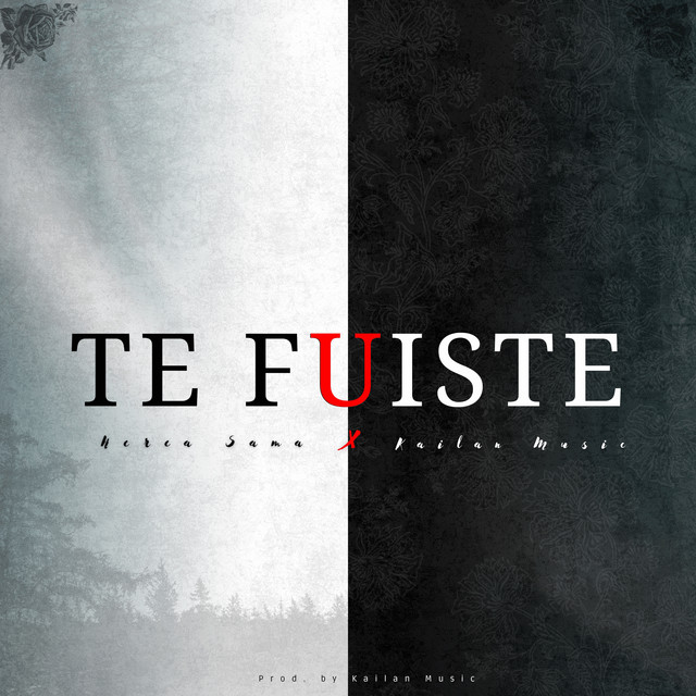 Te Fuiste