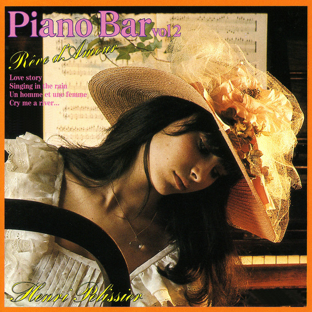 Piano-Bar Vol. 2 : Dream About Love / Rêve D'Amour cover art