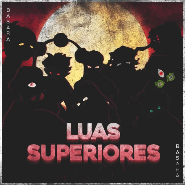 Luar de Sangue (Luas Superiores)