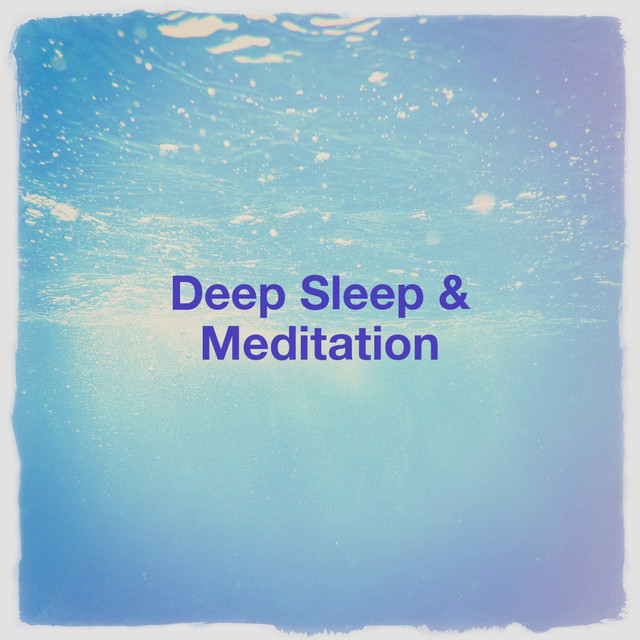 Deep Sleep & Meditation cover art