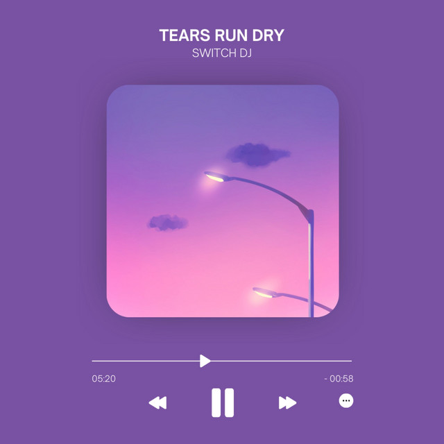 Tears Run Dry