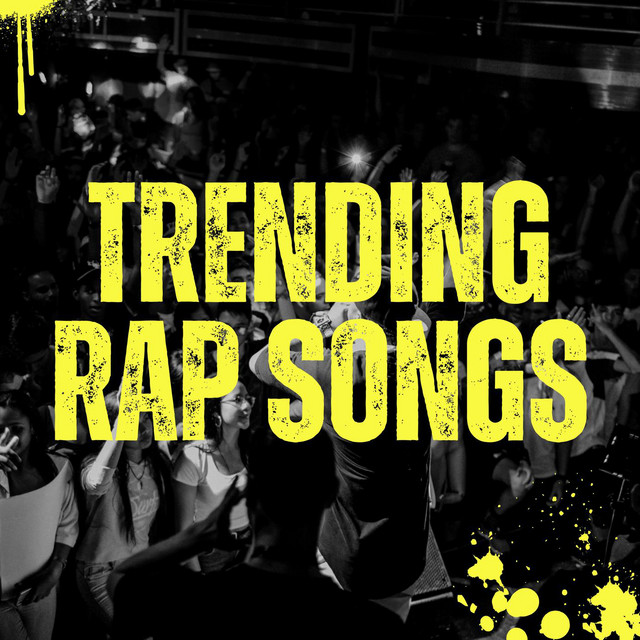 Trending Rap Songs - Compilation by Various Artists | Spotify