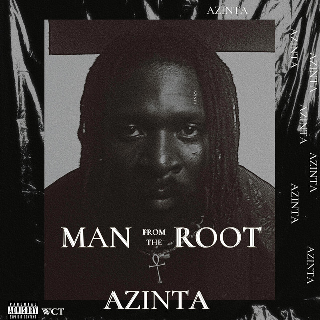Man From The Root by Azinta | Listen on Spotify, Amazon, Apple Music ...