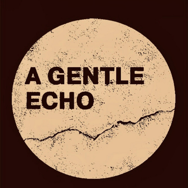 A Gentle Echo