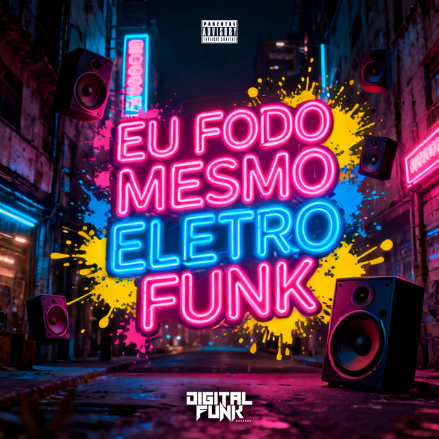 Eu Fodo Mesmo Eletro Funk
