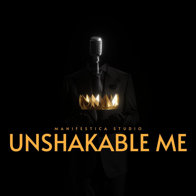Unshakable Me - song and lyrics by manifestica_studio | Spotify