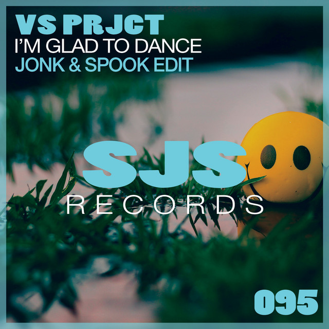 I'm Glad To Dance - Jonk & Spook Edit