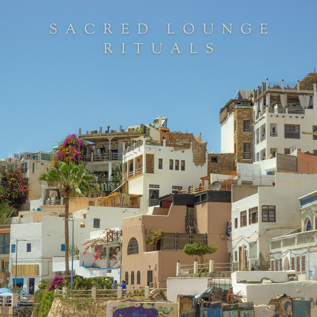 Sacred Lounge Rituals cover art