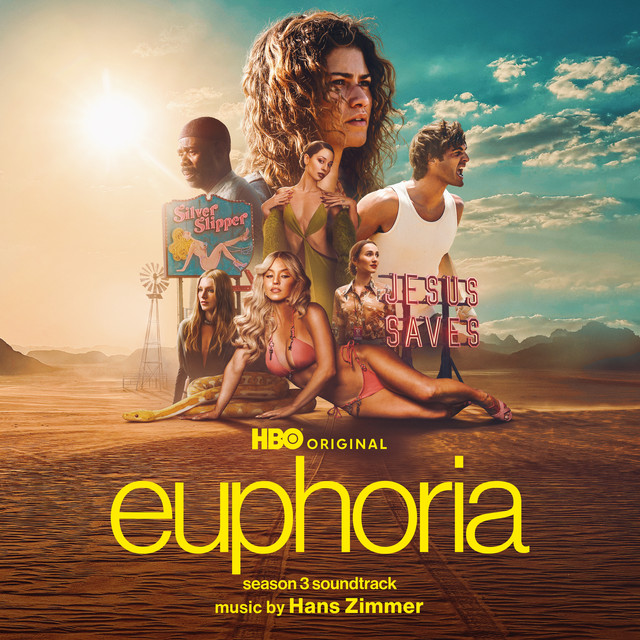 Euphoria: Season 3 (HBO Original Series Soundtrack) — Hans Zimmer