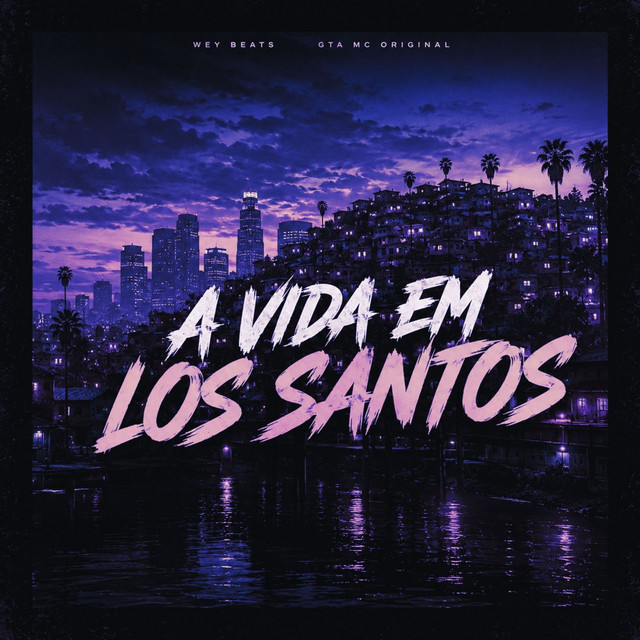 A Vida em Los Santos