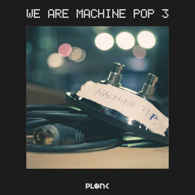We Are Machine Pop 3 cover art