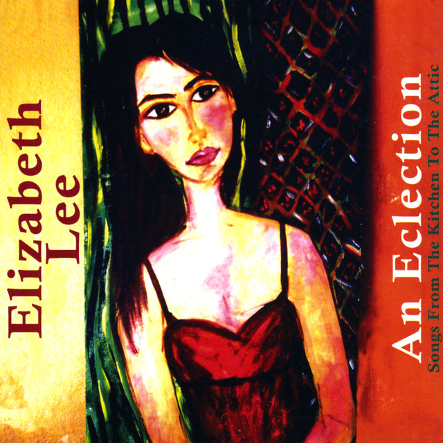 An Eclection - Album by Elizabeth Lee | Spotify