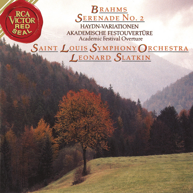 Brahms: Serenade No. 2 & Haydn Variationen & Academic Festival Overture