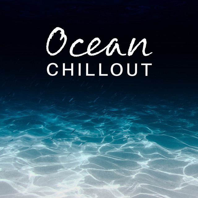 ! ! ! Ocean Chillout ! ! ! cover art