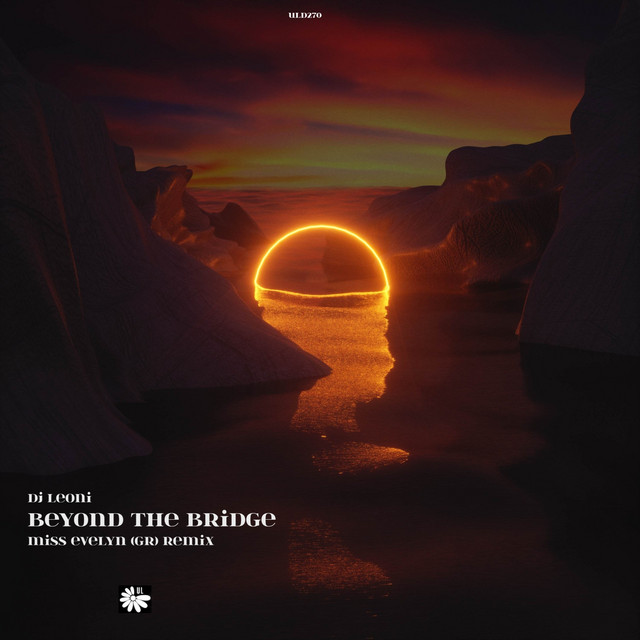 Beyond the Bridge - Miss Evelyn (GR) Remix