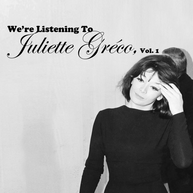 We're Listening To Juliette Gréco, Vol. 1 cover art