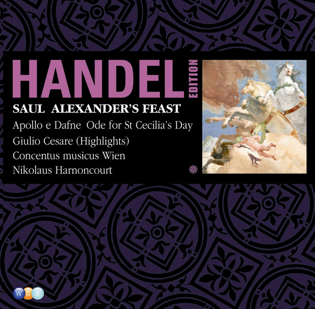 Handel Edition Volume 7 - Saul, Alexander's feast, Ode for St Cecilia's Day, Utrecht Te Deum, Apollo e Dafne, Giulio Cesare cover art