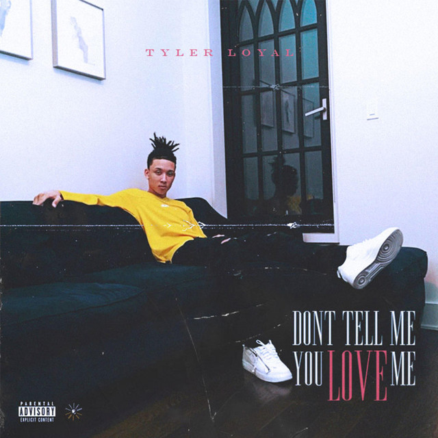 Don't Tell Me You Love Me