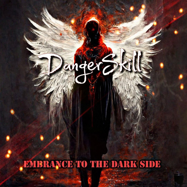 Обкладинка: Embrance to the Dark Side — DangerSkill